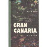 Gran Canaria - A. J. Cronin