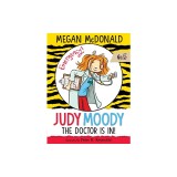 Judy Moody, M.D.: The Doctor Is In!