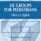 Lie Groups for Pedestrians