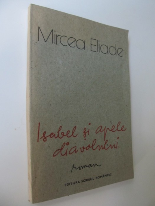 Isabel si apele diavolului - Mircea Eliade