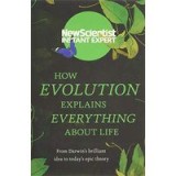 How Evolution Explains Everything About Life