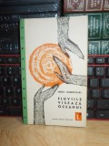 ANGHEL DUMBRAVEANU - FLUVIILE VISEAZA OCEANUL (VERSURI) , ED. 1-A , 1961,DEBUT +