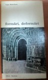 FORMARI,DEFORMARI-JURGIS BALTRUSAITIS,BUCURESTI 1989