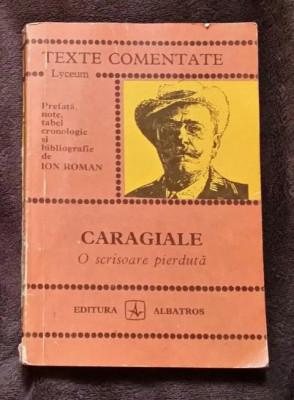 O scrisoare pierduta / Caragiale Texte comentate foto