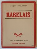 RABELAIS par JACQUES BOULENGER , 1942