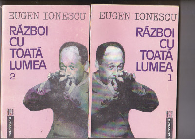 bnk ant Eugen Ionescu - Razboi cu toata lumea ( vol 1 + 2 ) foto