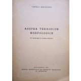 Vintila Mihailescu - Asupra teraselor morfologice (Editia: 1947)