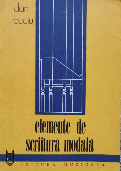 Elemente De Scriitura Modala - Dan Buciu ,556895