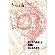 Secolul 20. Orasele Din Europa - Revista De Sinteza Nr.: 10-12/1999 1-3/2000