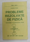 PROBLEME REZOLVATE DE FIZICA - TERMODINAMICA , FIZICA MOLECULARA , CALDURA de ANATOLIE HRISTEV , 1996