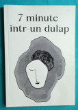 7 minute intr-un dulap Mic indrumar si antologie de scriere creativa