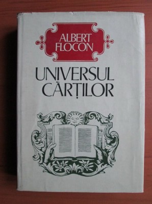 Universul cartilor - Albert Flocon foto