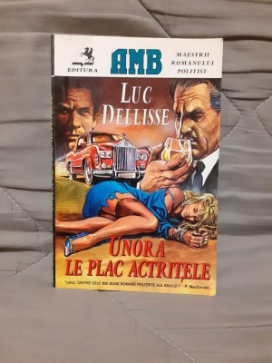 UNORA LE PLAC ACTRITELE-LUC DELLISSE foto