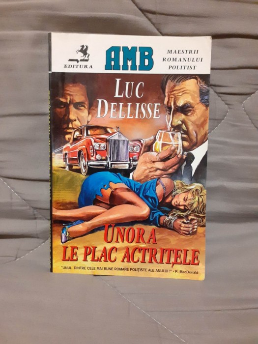 UNORA LE PLAC ACTRITELE-LUC DELLISSE