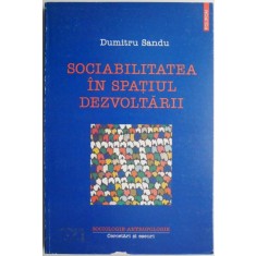 Sociabilitatea in spatiul dezvoltarii &ndash; Dumitru Sandu