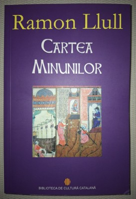 RAMON LLULL - CARTEA MINUNILOR foto