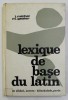 Lexique de base du latin / J. Michel [et] M. Gester