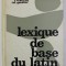 Lexique de base du latin / J. Michel [et] M. Gester