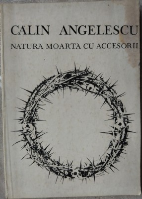 CALIN ANGELESCU-NATURA MOARTA CU ACCESORII/VERSURI/DEBUT 1990/DEDICATIE-AUTOGRAF foto