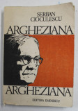 ARGHEZIANA de SERBAN CIOCULESCU , 1985