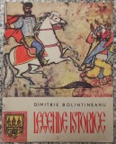 Legende istorice - Dimitrie Bolintineanu// ilustratii Gyorgy Mihail
