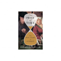 The Price of Time: The Real Story of Interest