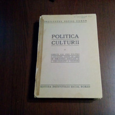 POLITICA CULTURII 30 Prelegeri Publice si Comunicari - Institutul Social Roman