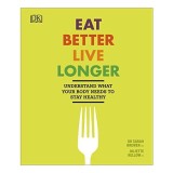 Eat Better Live Longer