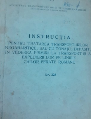 INSTRUCTIA PENTRU TRATAREA TRANSPORTURILOR NEGABARITICE..... foto
