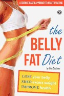 Belly Fat Diet: Lose Your Belly, Shed Excess Weight, Improve Health foto