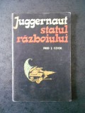 FRED J. COOK - JUGGERNAUT STATUL RAZBOIULUI