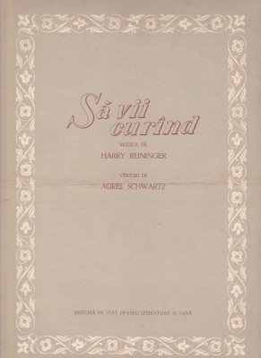 AS - PARTITURA - SA VII CUR&amp;Icirc;ND - muzica HARRY REININGER, versuri AUREL SCHWARTZ,pentru voce si pian foto