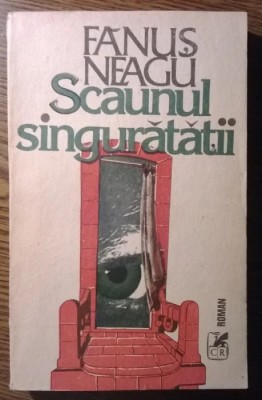 Fanus Neagu - Scaunul singuratatii foto