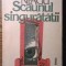 Fanus Neagu - Scaunul singuratatii