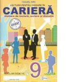 Lectura pentru ghidare in cariera. Clasa a IX-a