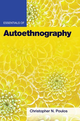 Essentials of Autoethnography foto
