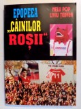 EPOPEEA &amp;amp,quot,CAINILOR ROSII&amp;amp,quot, de NELU POP , 2001 , BLOC DE FILE INDOIT