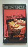 Parfumul - Patrick Suskind