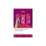 Romeo and Juliet: The New Oxford Shakespeare