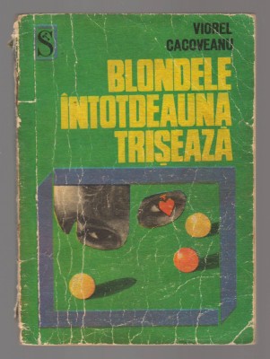 C10644 - BLONDELE INTODEAUNA TRISEAZA - VIOREL CACOVEANU foto