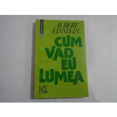 CUM VAD EU LUMEA - ALBERT EINSTEIN 1992