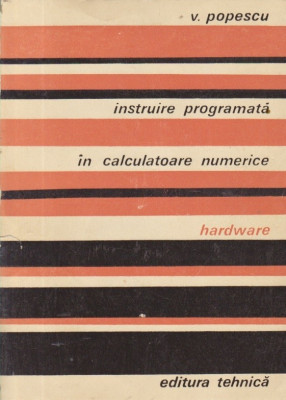 Instruire programata in calculatoare numerice. Hardware foto