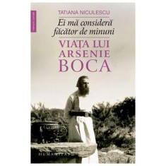 Ei Ma Considera Facator De Minuni. Viata Lui Arsenie Boca foto