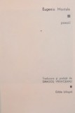 POEZII de EUGENIO MONTALE, EDITIE BILINGVA ROMANA - ITALIANA, 1968