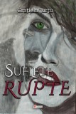 Suflete rupte - LiterPress Publishing