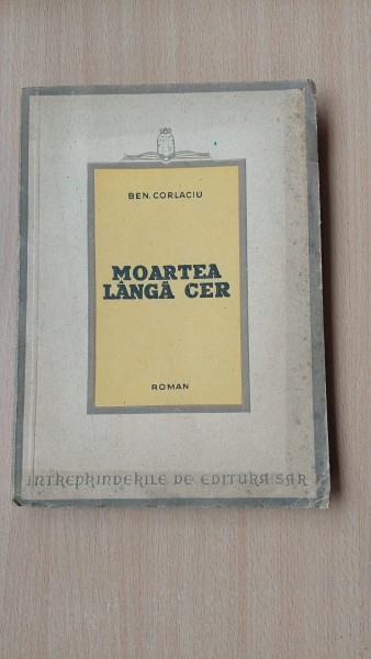 Ben Corlaciu , Moartea langa cer