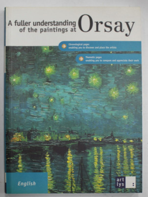 A FULLER UNDERSTANDING OF THE PAINTINGS AT ORSAY par FRANCOIS BAYLE , 2001 foto