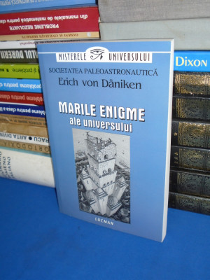 ERICH VON DANIKEN - MARILE ENIGME ALE UNIVERSULUI , 2004 foto