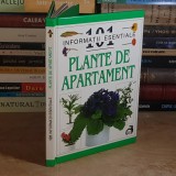 JOHN BROOKES - PLANTE DE APARTAMENT : 101 INFORMATII ESENTIALE , 2001 *