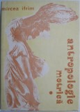 Antropologie Motrica - Mircea Ifrim - Carte Beletristica